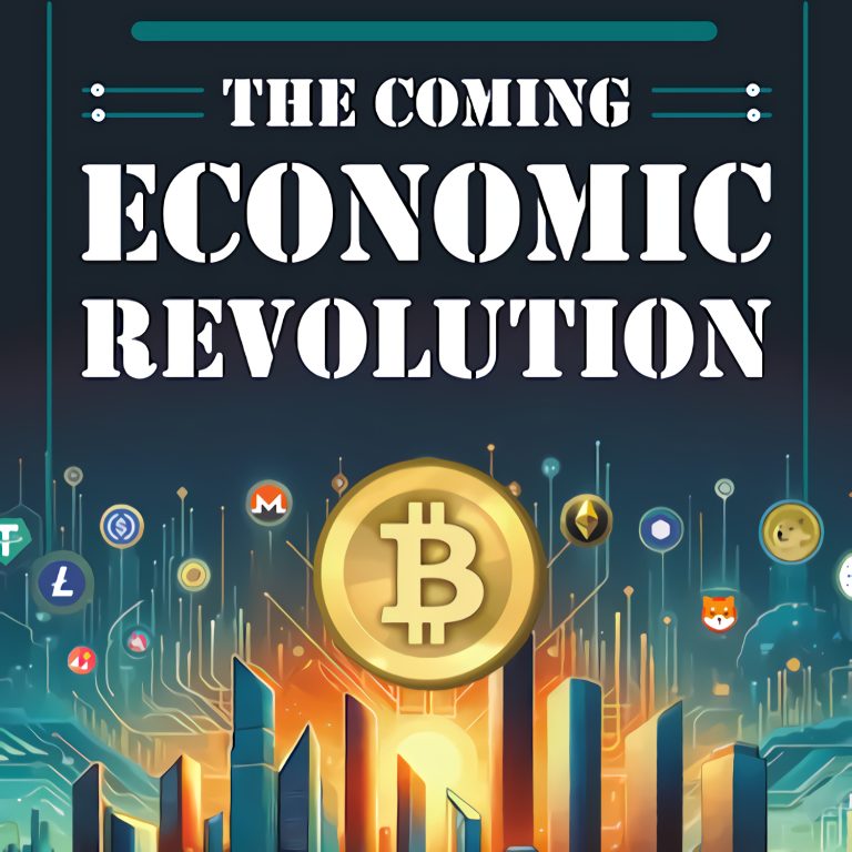 The Coming Economic Revolution